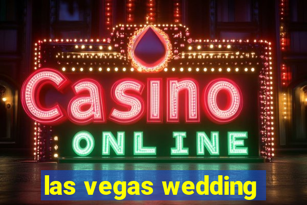 las vegas wedding