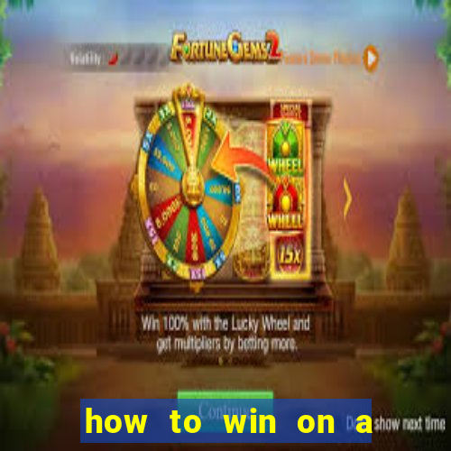 how to win on a slot machine in a casino