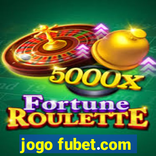 jogo fubet.com