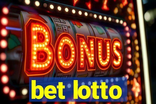 bet lotto