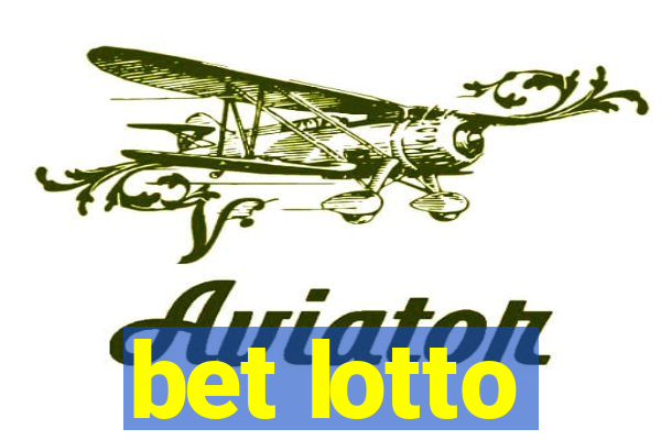 bet lotto