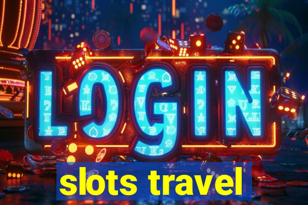 slots travel