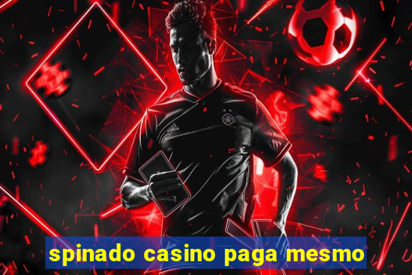 spinado casino paga mesmo