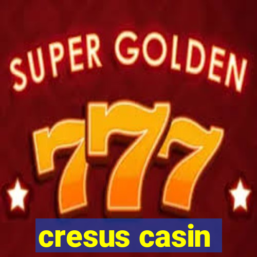 cresus casin