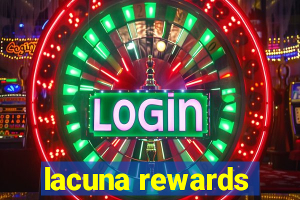 lacuna rewards