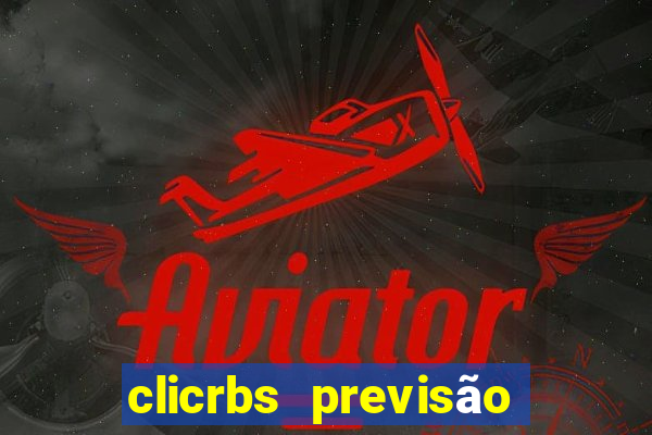 clicrbs previsão do tempo