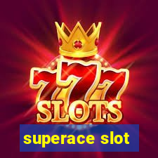 superace slot