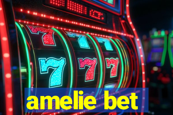 amelie bet