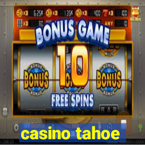 casino tahoe