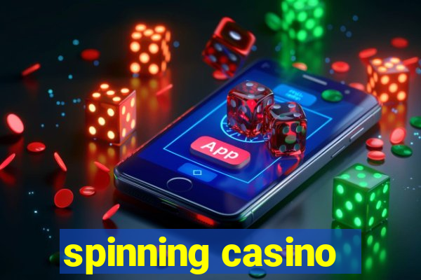 spinning casino