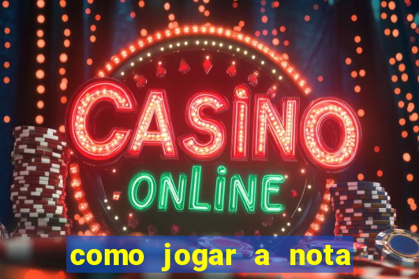 como jogar a nota do enem para o sisu