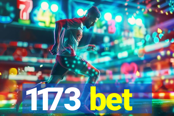 1173 bet