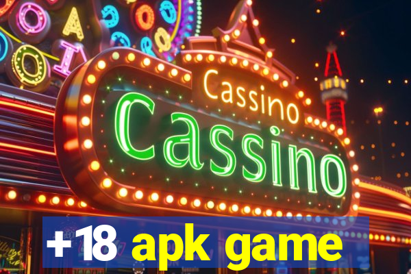 +18 apk game