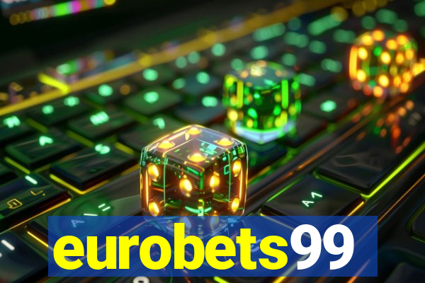 eurobets99