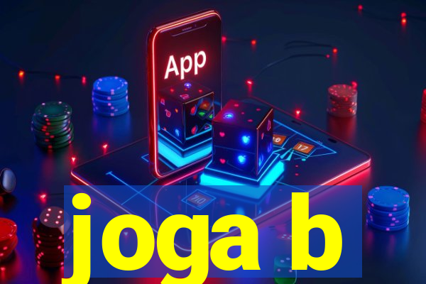 joga b