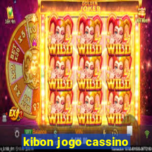 kibon jogo cassino