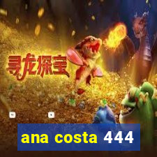 ana costa 444