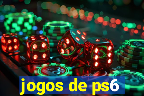 jogos de ps6