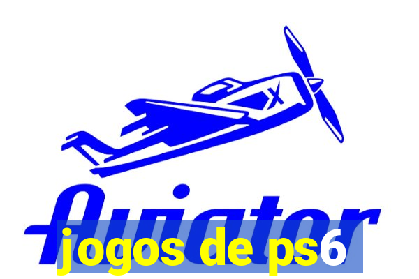 jogos de ps6