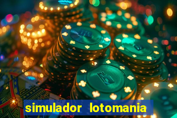 simulador lotomania - lotodicas