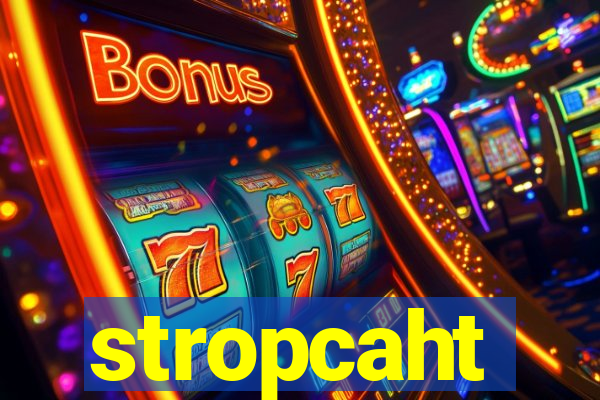 stropcaht