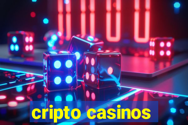 cripto casinos