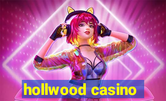 hollwood casino