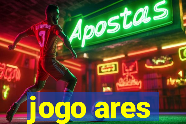 jogo ares