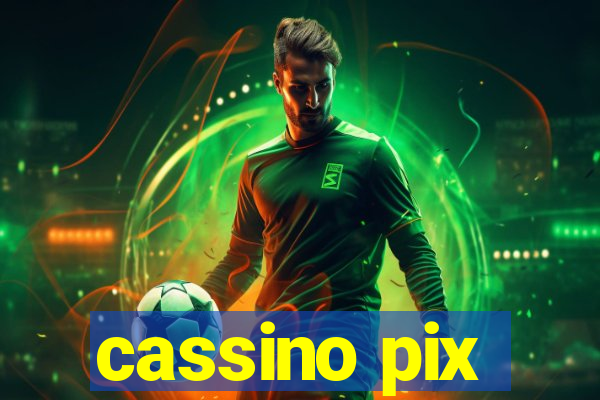 cassino pix