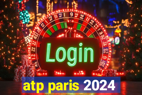 atp paris 2024