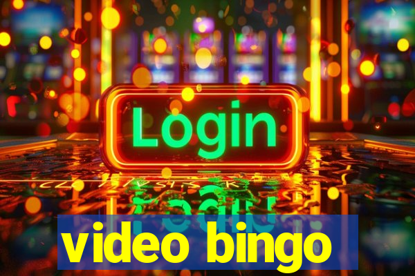 video bingo