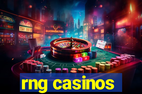 rng casinos