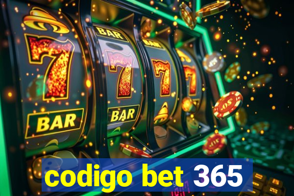 codigo bet 365