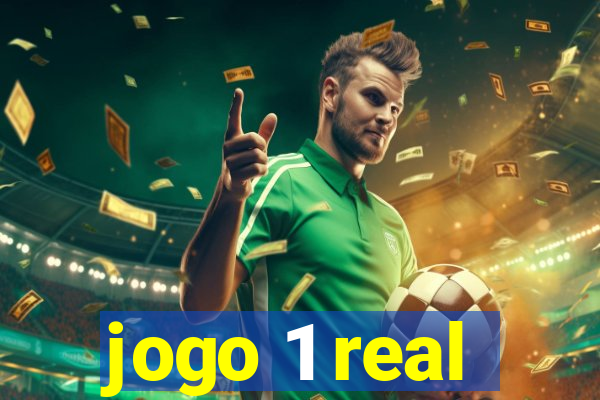 jogo 1 real