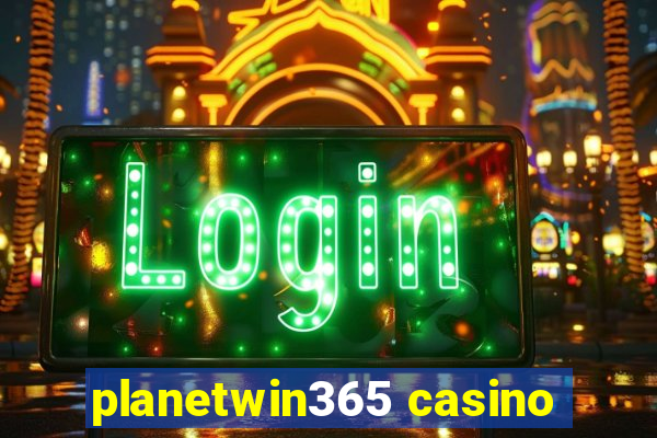 planetwin365 casino