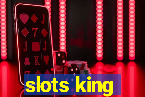 slots king