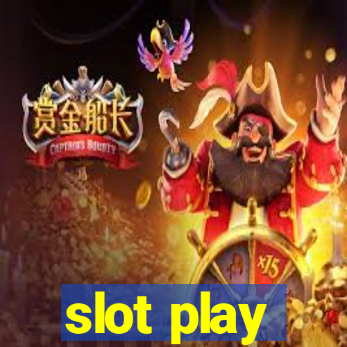 slot play