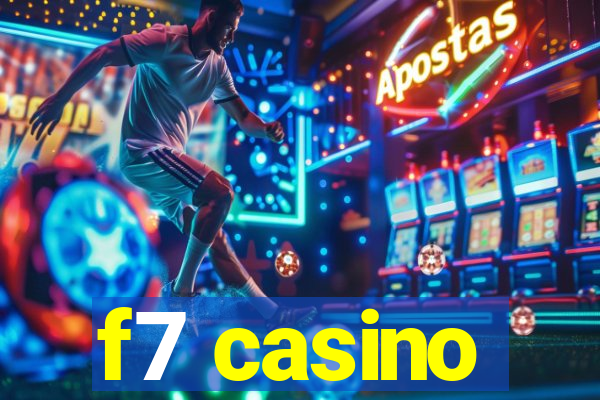 f7 casino