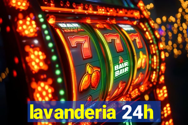 lavanderia 24h