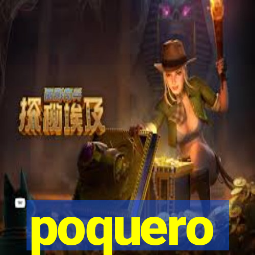 poquero