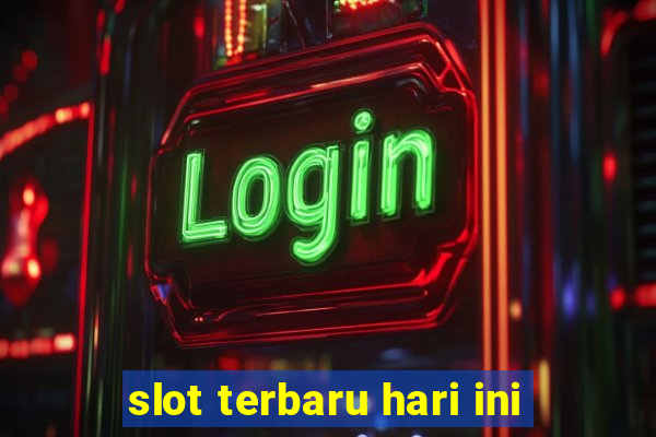 slot terbaru hari ini