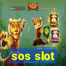 sos slot