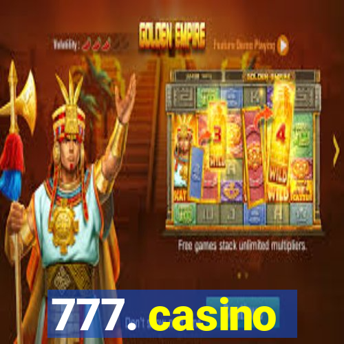 777. casino