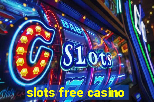 slots free casino