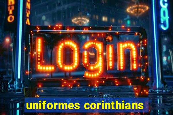 uniformes corinthians