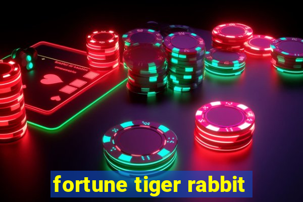 fortune tiger rabbit