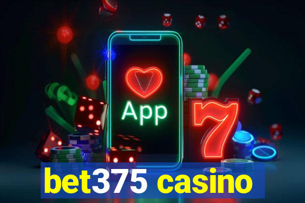 bet375 casino