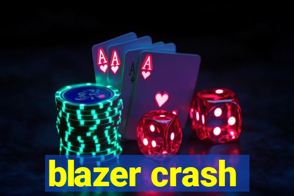 blazer crash