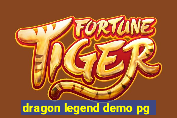 dragon legend demo pg