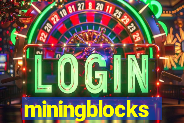 miningblocks